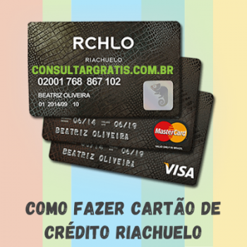 Como fazer cartão de crédito Riachuelo